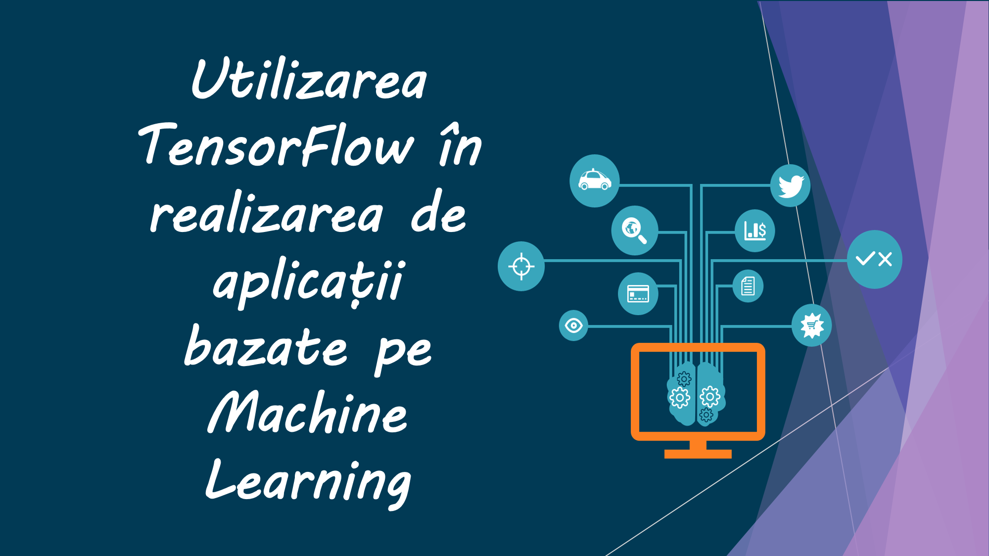 Utilizarea TensorFlow în realizarea de aplicatii bazate pe Machine Learning